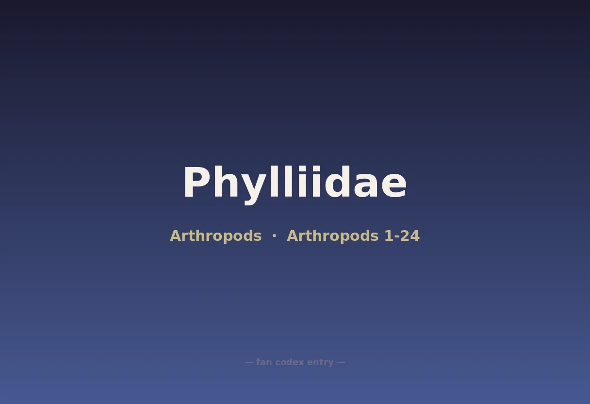 Phylliidae